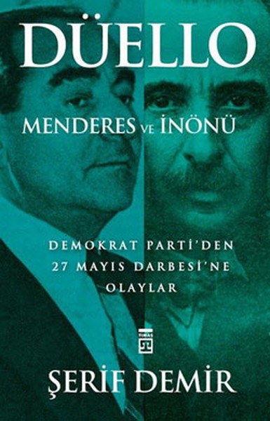 Düello Menderes ve İnönü