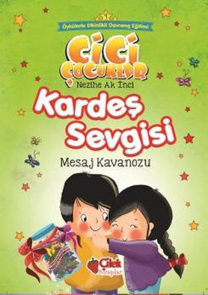 Cici Çocuklar 9 Kardeş Sevgisi