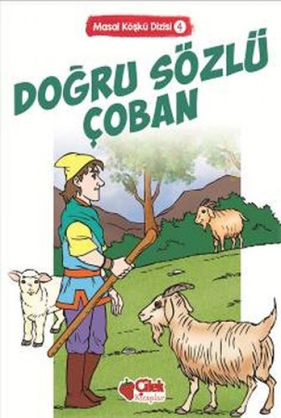 Masal Köşkü 4 Doğru Sözlü Çoban