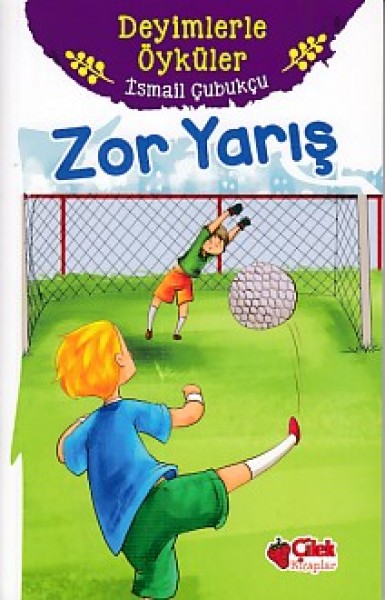 Deyimlerle Öyküler Zor Yarış