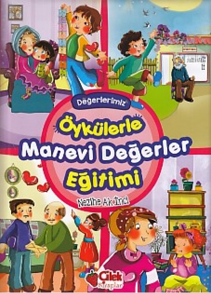 Öykülerle Manevi Değerler Eğitimi Ciltli