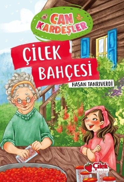 Çilek Bahçesi Can Kardeşler