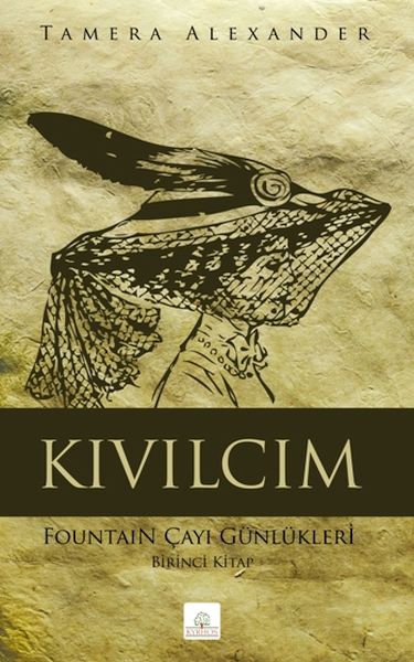 Kıvılcım Fountain Çayı Günlükleri Birinci Kitap