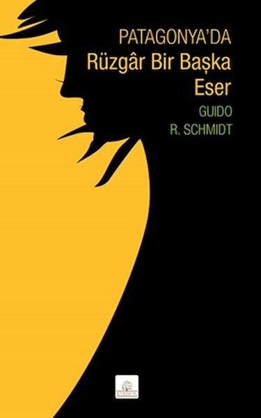 Patagonyada Rüzgar Bir Başka Eser