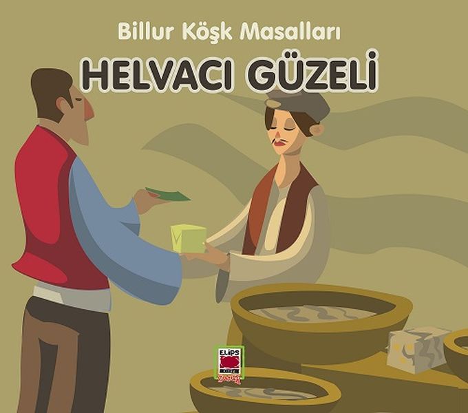 Helvacı Güzeli Billur Köşk Masalları