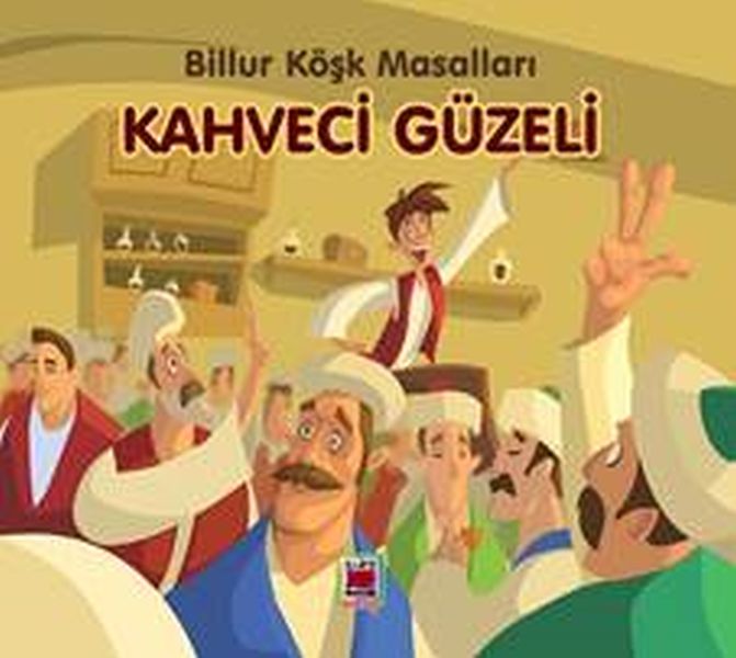 Kahveci Güzeli Billur Köşk Masalları
