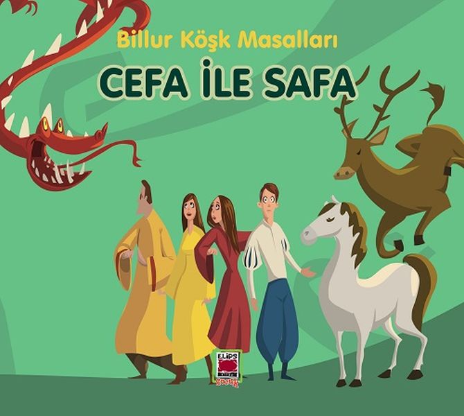 Cefa ile Safa Billur Köşk Masalları
