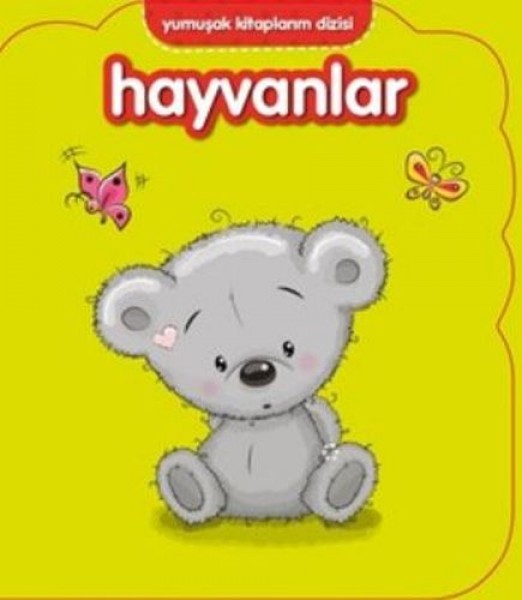 Yumuşak Kitaplarım Serisi Hayvanlar