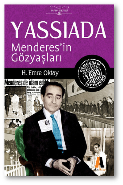 Yassıada Menderesin Gözyaşları