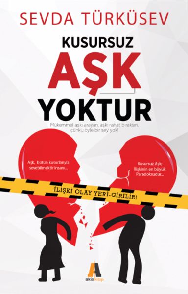 Kusursuz Aşk Yoktur