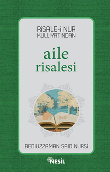 Risale i Nur Külliyatından Aile Risalesi