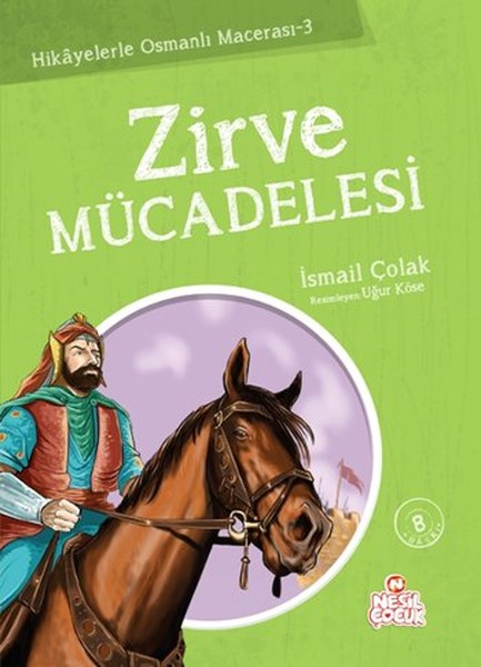 Zirve Mücadelesi Hikayelerle Osmanlı Macerası 3