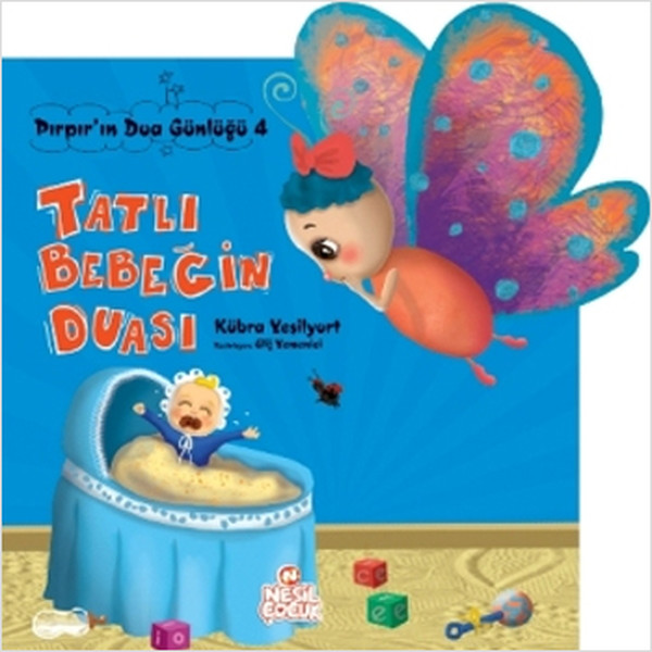 Pırpırın Dua Günlüğü 4 Tatlı Bebeğin Duası
