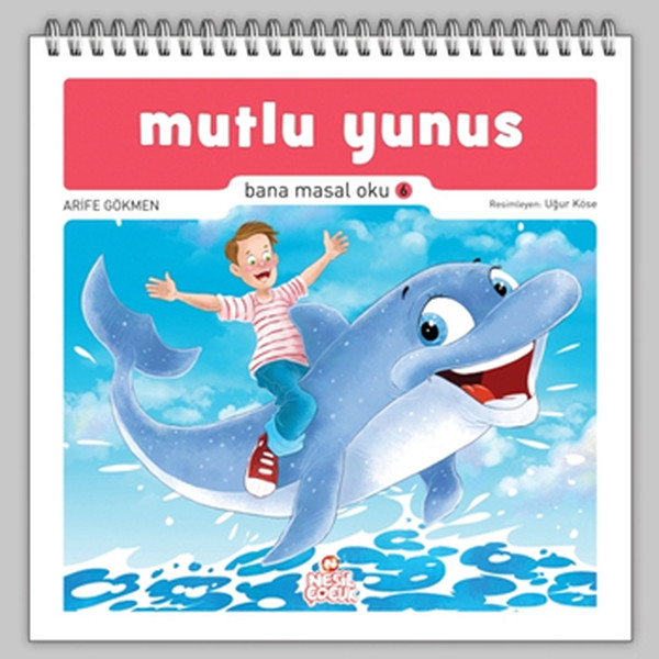 Mutlu Yunus Bana Masal Oku 6