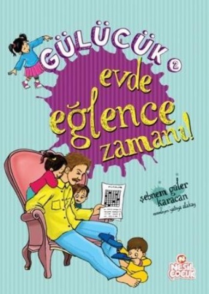 Gülücük 2 Evde Eğlence Zamanı