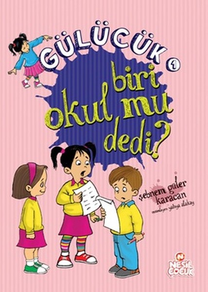 Gülücük 1 Biri Okul mu Dedi