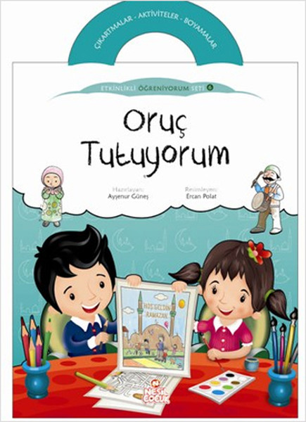 Oruç Tutuyorum Etkinlikli Öğreniyorum 6. Kitap