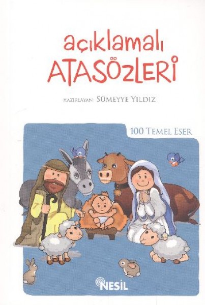 Açıklamalı Atasözleri 100 Temel Eser