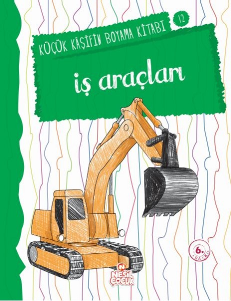 Küçük Kaşifin Boyama Kitabı Serisi 12 İş Araçları