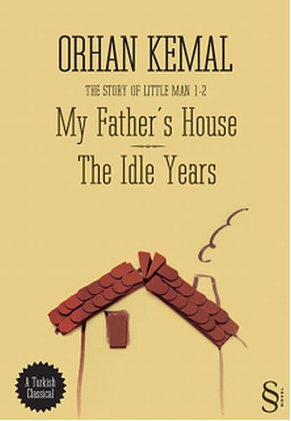 My Father's House The Idle Years