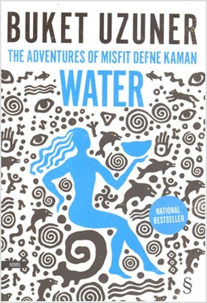 Water The Adventures of Misfit Defne Kaman