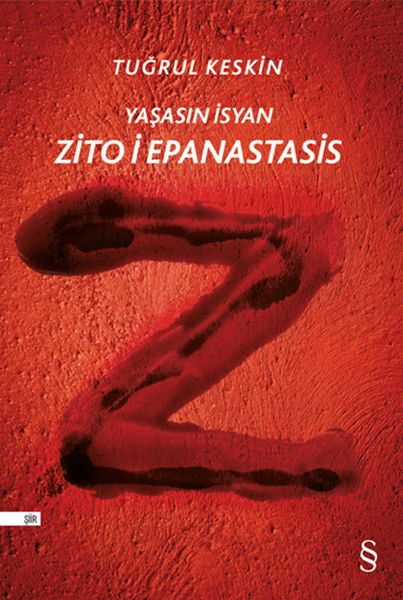 Zito i Epanastasi Yaşasın İsyan