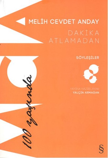 Dakika Atlamadan Söyleşiler
