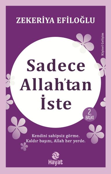 Sadece Allahtan İste