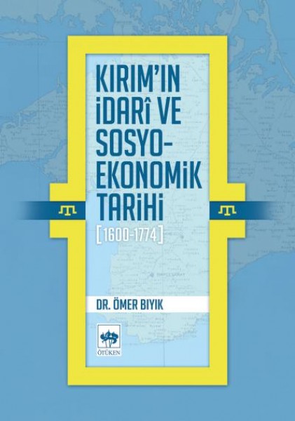 Kırımın İdari ve Sosyo Ekonomik Tarihi 1600 1774