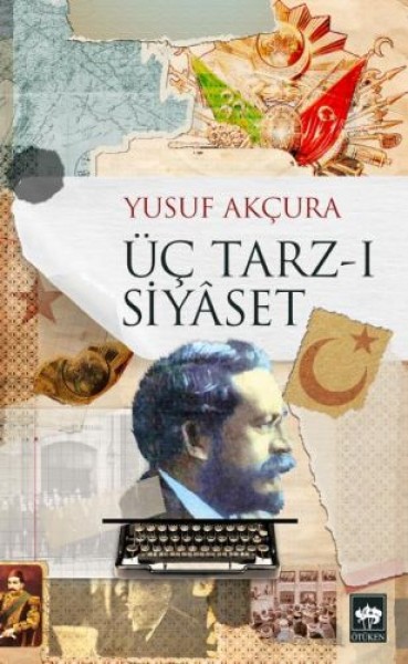Üç Tarz ı Siyaset