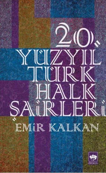20. Yüzyıl Türk Halk Şairleri
