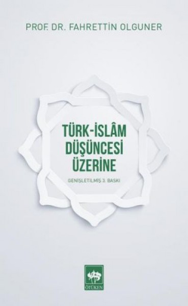 Türk İslam Düşüncesi Üzerine