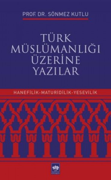 Türk Müslümanlığı Üzerine Yazılar