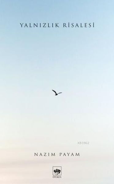 Yalnızlık Risalesi