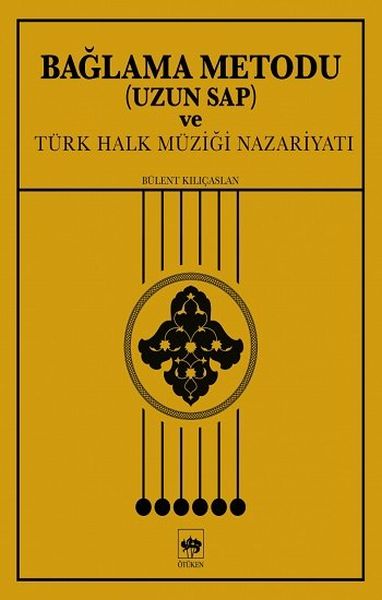 Bağlama Metodu Uzun Sap ve Türk Halk Müziği Nazariyatı