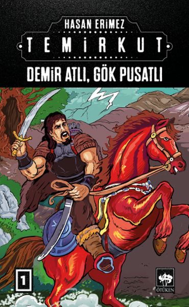 Temirkut 1 Demir Atlı Gök Pusatlı