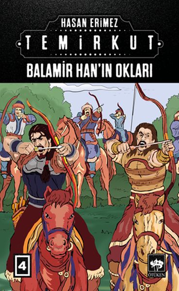 Temirkut 4 Balamir Hanın Okları