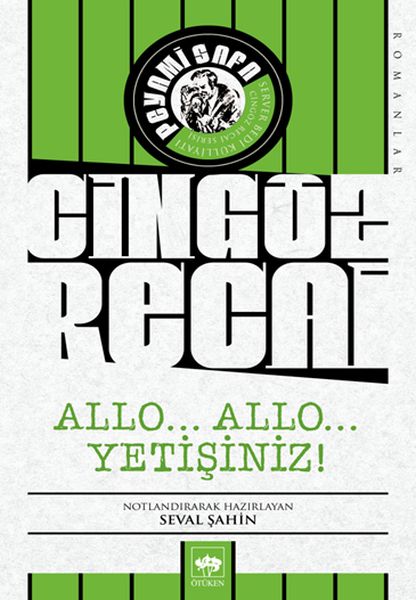 Allo... Allo... Yetişiniz Cingöz Recai