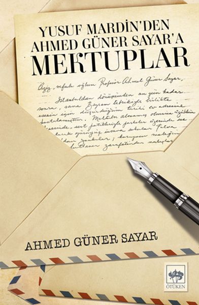 Yusuf Mardinden Ahmed Güner Sayara Mektuplar