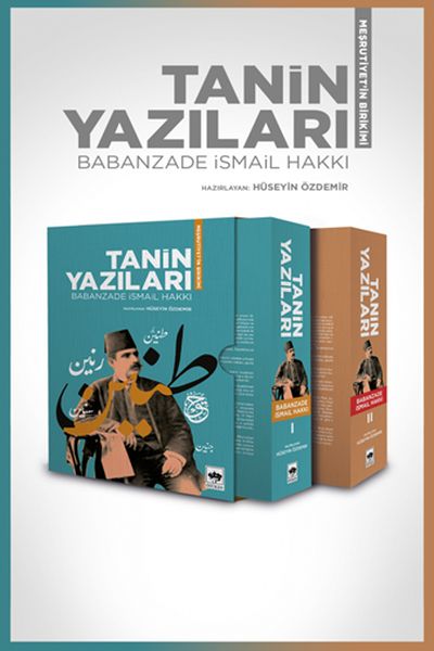Tanin Yazıları Meşrutiyet'in Birikimi