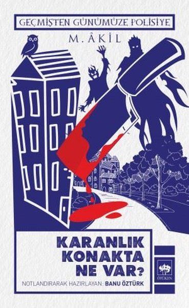 Karanlık Konakta Ne Var