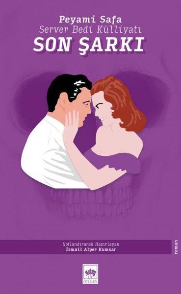 Son Şarkı Server Bedi Külliyatı