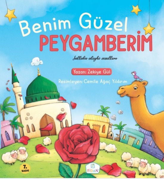 Benim Güzel Peygamberim s.a.v.