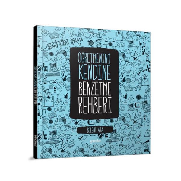 Öğretmenini Kendine Benzetme Rehberi Ciltli