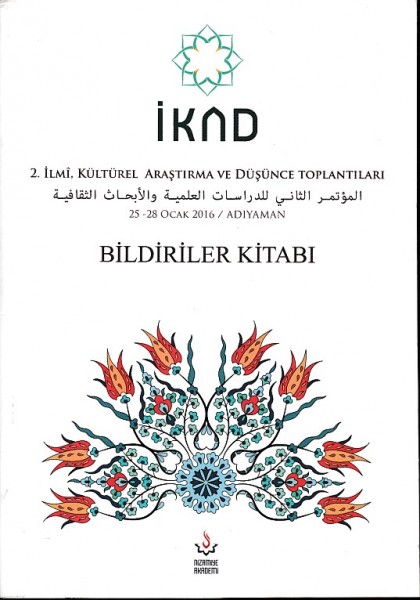 İKAD 2. İlmi, Kültürel Araştırma ve Düşünce Toplantısı 25 28 Ocak 2016
