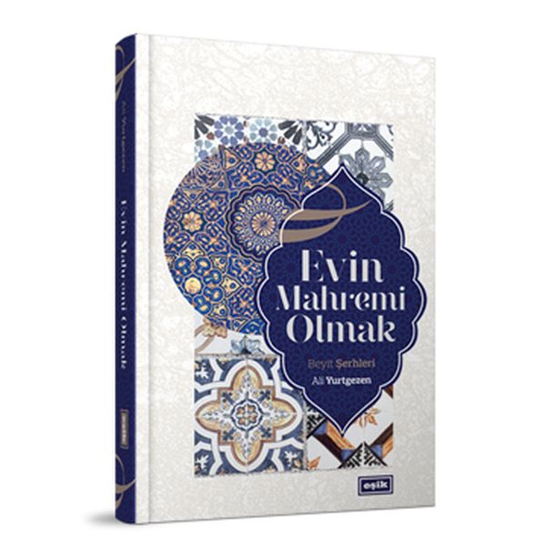 Evin Mahremi Olmak Beyit Şerhleri