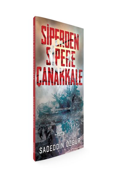 Siperden Sipere Çanakkale Bir Çanakkale Destanı