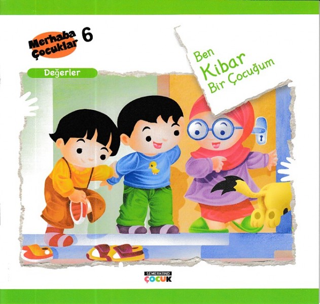 Merhaba Çocuklar 6 Değerler Ben Kibar Bir Çocuğum