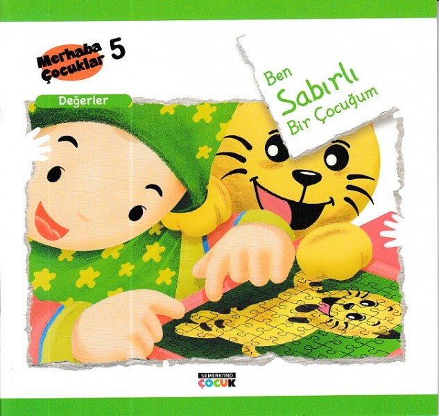 Merhaba Çocuklar 5 Değerler Ben Sabırlı Bir Çocuğum