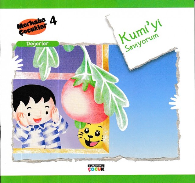 Merhaba Çocuklar 4 Değerler Kumi'yi Seviyorum